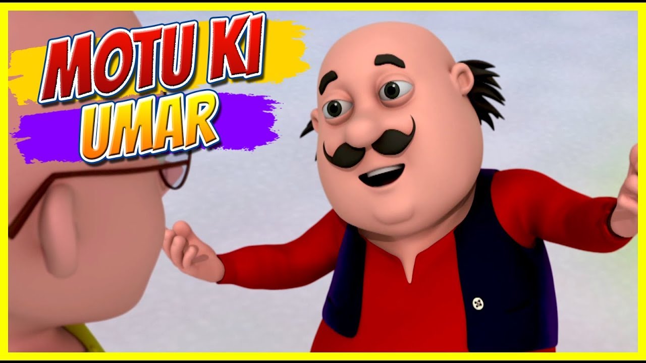 Motu Patlu | Motu Patlu in Hindi | 2019 | Motu Ki Umar